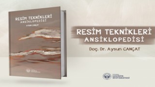 “Resim Teknikleri Ansiklopedisi” İGÜ Yayınlarından çıktı