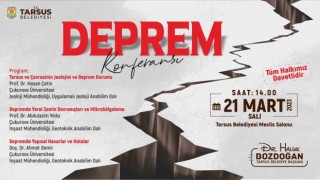 Tarsusta deprem konulu konferans düzenlenecek