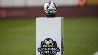TFF Kadın Futbol Süper Liginde play-off ve play-out maçlarının takvimi belli oldu