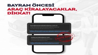 Bayram öncesi araç kiralayacaklar dikkat!