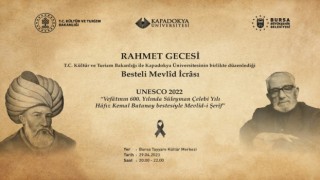 Besteli Mevlid kaleme alındığı Bursada ilk kez icra edilecek
