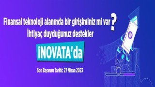 “Finansal teknolojiler hızlandırma programı” girişimcilerini bekliyor