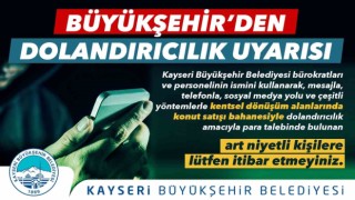 Büyükşehirden dolandırıcılık uyarısı