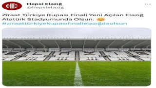 Elazığlı taraftarlar, Türkiye Kupası finalinin Elazığda oynanması için kampanya başlattı