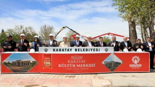 Karatay Kültür Merkezinin temeli atıldı