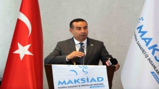 MAKSİAD Başkanı Sarı: “Yerli ve milli makinalaşmayı sağlayarak Türkiyeye olan borcumuzu ödemek istiyoruz”