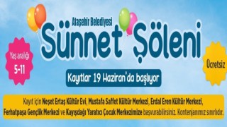Ataşehirde sünnet kayıtları 19 Haziranda başlıyor