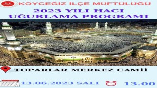 Köyceğizli hacı adayları törenle uğurlanacak