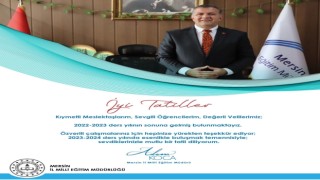 Mersin İl Milli Eğitim Müdür Koca: Tatilinizi en verimli şekilde geçirmek sizlerin elinde