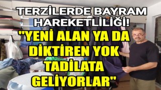 Terzilerde Kurban Bayramı Hareketliliği
