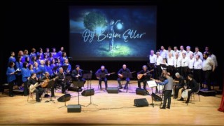 Türk Halk Müziği Personel Korosundan “Oy Bizim Eller” konseri