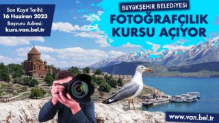 Van Büyükşehir Belediyesi fotoğrafçılık kursu açıyor