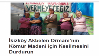 Akbelen ormanları için imza kampanyası