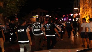 Antalyada eğlence merkezlerine 48 ekip 102 polisle huzur uygulaması