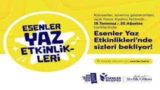 Esenlerde Yaz Etkinlikleri başlıyor