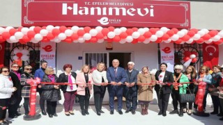 Hanımevleri, Efelerli kadınların ikinci evi oldu