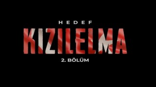 Hedef KIZILELMA belgeselinin 2. bölümü yarın yayında