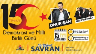 Nevşehirde 15 Temmuz Demokrasi Zaferi Konseri düzenlenecek