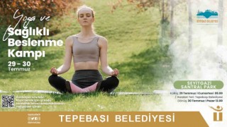Yoga ve sağlıklı beslenme kampı düzenlenecek