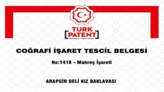 Arapgir Deli Kız Baklavasına coğrafi tescil