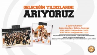 Eczacıbaşı Spor Kulübü, geleceğin yıldızlarını arıyor