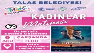 Talas Kadınlar Matinesinde Eren Bülbül Günü