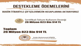 Eskişehir çiftçisine 26 milyon 823 bin liralık destek ödemesi