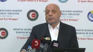 Hak-İş Konfederasyonu Genel Başkanı Arslan: “Taşeron sistemini biz çöpe attık”