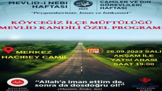Köyceğizde Mevlid Kandili çeşitli programlarla idrak edilecek