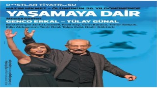 Yaşamaya Dair sanatseverlerle buluşuyor