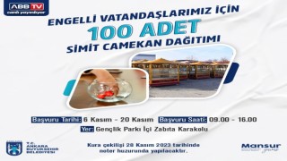 Ankara Büyükşehir Belediyesi engelli vatandaşlar için 100 simit camekanı dağıtacak