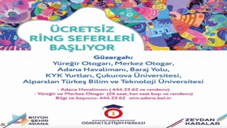 Büyükşehir, ÇÜ ve ATÜ öğrencileri için ücretsiz ring seferleri başlattı