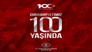 Kültür ve Turizm Bakanlığı: “Cumhuriyetimizin 100. yılı kutlu olsun”