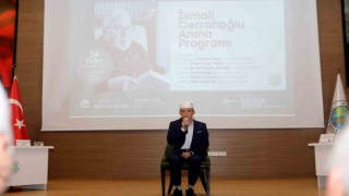 Prof. Dr. İsmail Cerrahoğlu, dualar ve güzel sözlerle anıldı