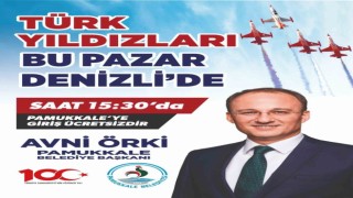 Türk Yıldızları Pamukkaleye geliyor
