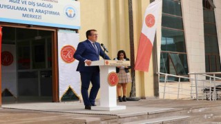 Ağız ve Diş Sağlığı Uygulama ve Araştırma Merkezi açıldı