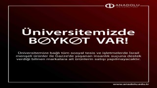 Anadolu Üniversitesi de boykot kararı açıkladı