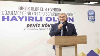Eyüpsultan Belediyesi Başkanı Deniz Köken 50 yıllık tapu sorununu çözdü