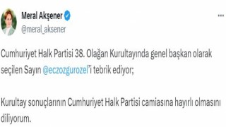 İYİ Parti Lideri Akşenerden CHP Genel Başkanı seçilen Özele tebrik