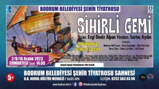 “Sihirli Gemi” her Cumartesi sahnede