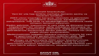 İstanbul Valisi Gül: İstanbulumuzun huzurlu bir yeni yıl geçirmesi için gerekli tüm tedbirleri aldık