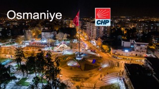 Osmaniye’de CHP’nin adayı neden açıklanmıyor?