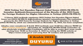 Türkiye Yurt Dışından Öğrenci Kabul Sınavı sonuçları açıklandı