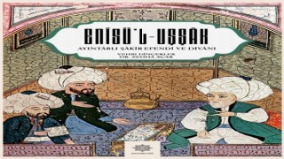 “Ayıntablı Şakir Efendinin Enisül Uşşak Divanı” adlı eser yayımlandı