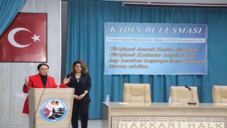 Bakan Müşaviri Atan, Hakkaride kadın buluşmasına katıldı