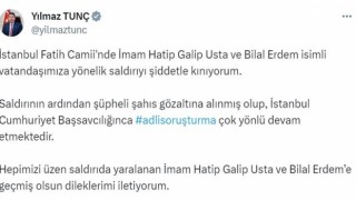 Bakan Tunç: “(Fatih Camii imamına saldırı) Adli soruşturma çok yönlü devam etmektedir”