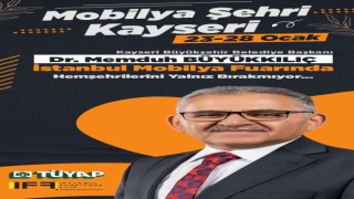 Başkan Büyükkılıç, İstanbul Mobilya fuarına katılacak