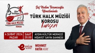 Efeler Türk Halk Müziği Korosu, vatandaşla buluşacak