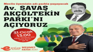 Efelerde Akçöltekinin adının verildiği park açılış için gün sayıyor