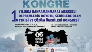 Kahramanmaraş'ta Deprem Kongresi Düzenlenecek